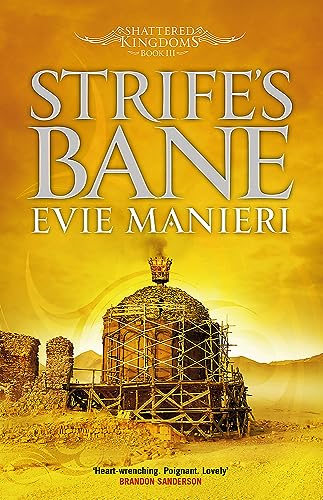 Strife's Bane: Shattered Kingdoms: Book 3 von Quercus Publishing